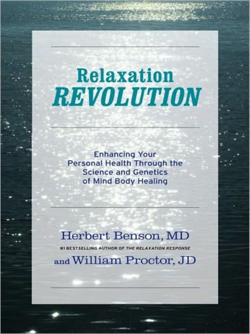 Title details for Relaxation Revolution by Herbert Benson - Available